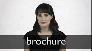 How to pronounce BROCHURE in British English [upl. by Nasus]