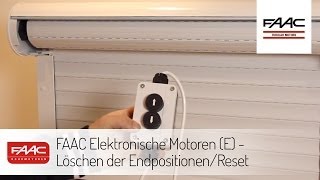 FAAC Elektronische Motoren E  Löschen der Endpositionen  Reset [upl. by Dixil]