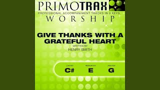 Give Thanks with a Grateful Heart High Key G Performance Backing Track [upl. by Kirima483]