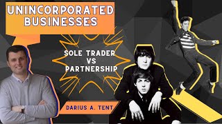 Starting an unincorporated business Sole traders vs Partnerships [upl. by Nobile95]