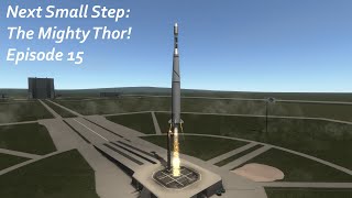 The Mighty Thor  KSPRP1  Next Small Step Episode 15 [upl. by Wertz]