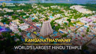 Ranganathaswamy  Worlds Largest Hindu Temple  It Happens Only in India  National Geographic [upl. by Ahsitam]