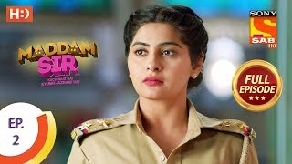 Maddam Sir  Ep 2  Full Episode  25th February 2020 [upl. by Anuaek]