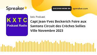 Capt JeanYves Beckerich Foire aux Santons Circuit des Crèches Sollies Ville Novembre 2023 [upl. by Dustan]