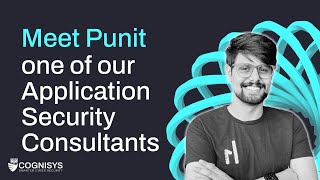 Meet Punit One of our Application Security Consultants [upl. by Marlena]