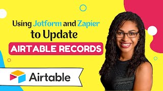 Using Jotform and Zapier to Update Airtable Records [upl. by Rehpinej268]