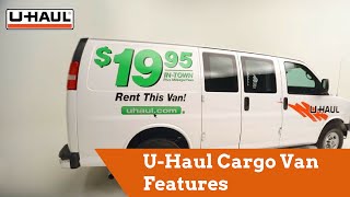 UHaul Cargo Van Features [upl. by Aiyt]