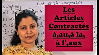 Les Articles Contractés à au à l et aux with examples [upl. by Eirased871]