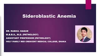 Sideroblastic Anemia Definition Pathogenesis Causes Diagnosis and Treatment [upl. by Arlin431]