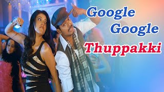 Google Google Thuppakki Movie Songs  Star  Vijay Kajal Aggarwal [upl. by Syhr619]