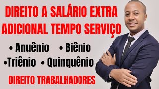 ADICIONAL POR TEMPO DE SERVIÇO  SALÁRIO EXTRA  ANUÊNIO BIÊNIO TRIÊNIO QUINQUÊNIO [upl. by Marilee372]