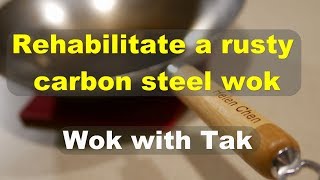 How to rehabilitate a rusty carbon steel wok [upl. by Mehelhteb]