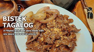 Bistek Tagalog  A Filipino style beef stew made with soy sauce and a lot of onions [upl. by Adaynek]