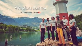 Vaudou Game  live  Festival Weekend au bord de leau  26 June 2015  Sierre Switzerland [upl. by Kleon]