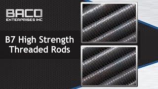 B7 High Strength Threaded Rods From Baco Enterprises Inc [upl. by Lisbeth]