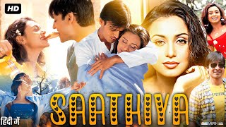 Saathiya Full Movie HD  Vivek Oberoi  Rani Mukerji  Shah Rukh Khan  Review amp Facts HD [upl. by Eizus399]