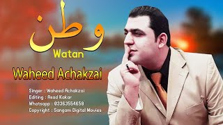 New Pashto Songs 2020  Margai Pa Watan  Waheed Achakzai [upl. by Elyagiba]