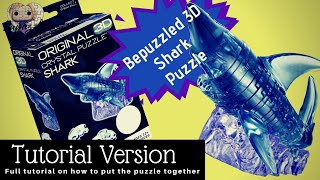 Bepuzzled 3D Crystal Puzzle Shark Tutorial Version [upl. by Kleinstein874]