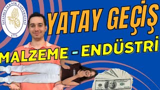 İTÜDE YATAY GEÇİŞ YAPMAK Yatay Geçiş Nedir ve Nasıl Yapılır Malzeme  Endüstri Mühendisliği [upl. by Ryder]