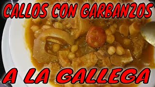 Callos con garbanzos callos a la gallega receta fácil [upl. by Adelaide]