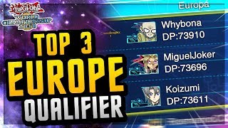 TOP3 EUROPE QUALIFIERS OS TOP 3 DA EUROPA Yugioh Duel Links [upl. by Barthel516]