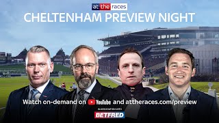 2024 Cheltenham Preview Show LIVE  attheracescom [upl. by Edouard]