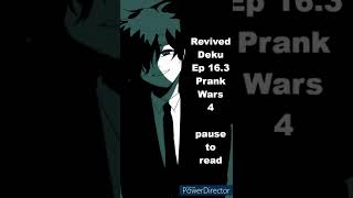 MHA Texting Skit  Revived Deku  Ep163 Prank Wars 4 [upl. by Norved]