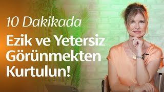 10 DAKİKADA EZİK VE YETERSİZ GÖRÜNMEKTEN KURTULUN [upl. by Winn]