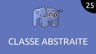 PHP 25  classe abstraite [upl. by Nwahsaj]