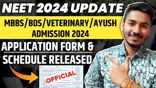 NEET 2024 Application Form Update  MBBSVeterinaryBDSBAMS Admission 2024 latest Update  CET 2024 [upl. by Hazard252]