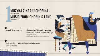 „Muzyka z kraju Chopina”  Marek Stachowski – „Odys wśród białych klawiszy” [upl. by Ajna493]