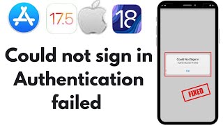 How we can fix app store could not sign in Authentication failed in iOS 1718 ✅ [upl. by Anoyk959]