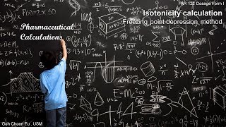 Pharmaceutical Calculations 6 Isotonicity  Freezing point depression [upl. by Dud748]