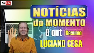 8 out NOTíCIAS do MOMENTO LUCIANO CESA Compartilhem [upl. by Azil726]