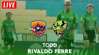 LIVE STREAMING 🔴 LAMPANG FC VS AYUTTHAYA UNITED LAGA SENGIT TODD FERRE [upl. by Akemihs]