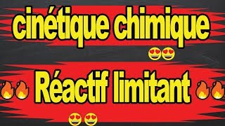 🔥Réactif limitant Cinétique Chimique🔥🔥 [upl. by Sanborne]