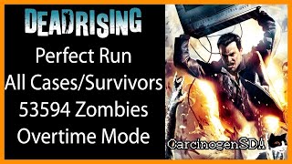 No Commentary Dead Rising PC  Perfect Run All Cases All Survivors 53594 Zombies Overtime [upl. by Naihs]