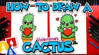 How To Draw A Funny Valentines Cactus [upl. by Isborne]