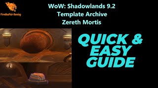 WoW Shadowlands 92  How to get the Template Archive Chest  Zereth Mortis [upl. by Asilrahc]