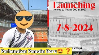 Resmi❗Jadwal Lauching Team amp Jersey Persija Musim 20242025🤩 Di jakarta internasional stadium [upl. by Mcevoy657]