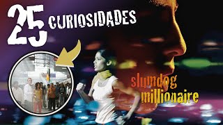 SLUMDOG MILLIONAIRE  25 CURIOSIDADES DE QUISIERA SER MILLONARIO [upl. by Leahci]