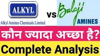 Alkyl Amines vs Balaji Amines कौन सा better Stock है Alkyl Amines amp Balaji Amines Stock Comparison [upl. by Mackie]