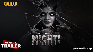 Mishti  Part  01  Official Trailer  Ullu Originals  Releasing On  09th February [upl. by Marashio]