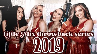 Little Mix Throwback series 2019  Bring the bounce back [upl. by Ardnua422]