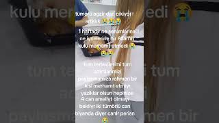 AGZİNDAKİ TÜMÖRLE CARESİZCE ÖLÜMÜ BEKLİYORR NOLUR PAYLAŞIN DESTEK OLUNNN 😭😭😭😭BEN TUKENDİM [upl. by Sadiras903]