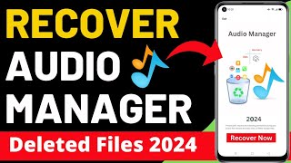 2024 Audio Manager से डिलीट हुई Photos कैसे Recover करें  how to recover Private Safe deleted Data [upl. by Nennarb]