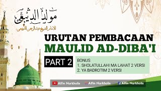 URUTAN MAULID DIBA PART 2  TUTORIAL MAULID AD DIBA AL BARZANJI  ALFIN NURKHOLIS [upl. by Sipple753]