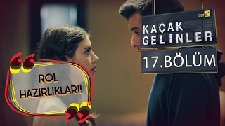 Kaçak Gelinler 17Bölüm  Can Kainat’ı Rolü İçin Hazırlıyor [upl. by Hsur]