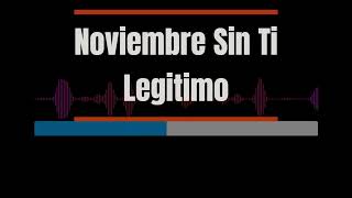 Karaoke  Noviembre Sin Ti  Legitimo Norteño [upl. by Azzil]