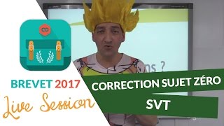 Brevet 2017  Correction Sujet Zéro de SVT  digiSchool [upl. by Alyel]